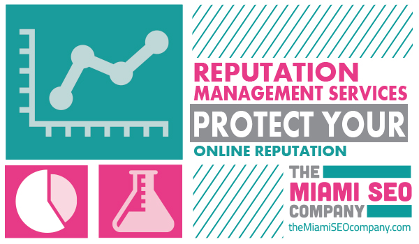 REPUTATION MANAGEMENT SERVICES - PROTECT YOUR ONLINE REPUTATION 